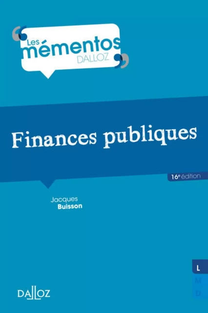 Finances publiques. 16e éd. - Jacques Buisson - Groupe Lefebvre Dalloz