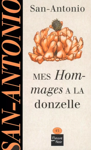 Mes hommages à la donzelle -  San-Antonio - Univers Poche