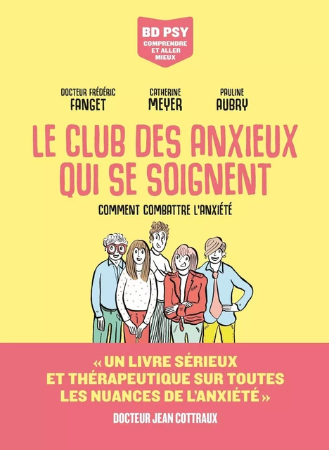 Le Club des anxieux qui se soignent - Comment combattre l'anxiété - Frédéric Fanget - Groupe Margot