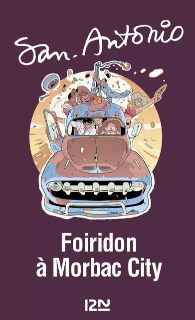 Foiridon à Morbac City -  San-Antonio - Univers Poche