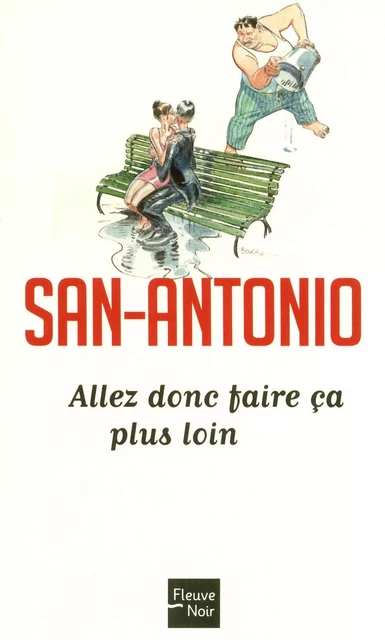 Allez donc faire ça plus loin -  San-Antonio - Univers Poche