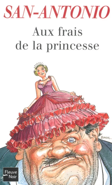 Aux frais de la princesse -  San-Antonio - Univers Poche