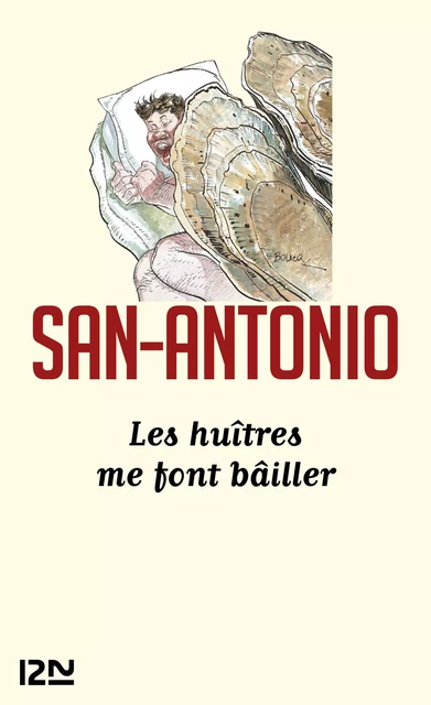 Les huîtres me font bâiller -  San-Antonio - Univers Poche