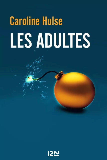 Les Adultes - Caroline Hulse - Univers Poche