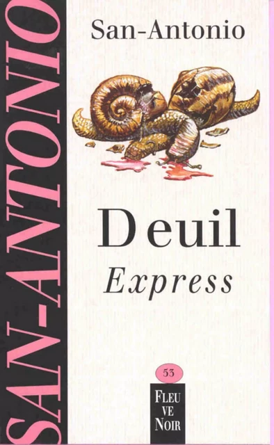 Deuil express -  San-Antonio - Univers Poche