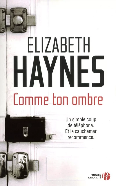 Comme ton ombre - Elizabeth Haynes - Place des éditeurs