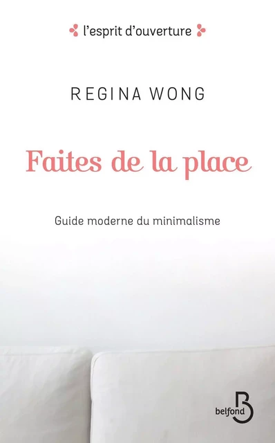 Faites de la place - Regina Wong - Place des éditeurs