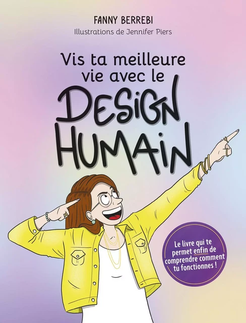 Vis ta meilleure vie avec le Design Humain - Fanny Berrebi - Courrier du livre