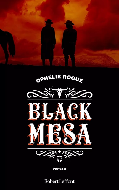 Black Mesa - Ophélie Roque - Groupe Robert Laffont