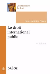 Le droit international public. 4e éd.