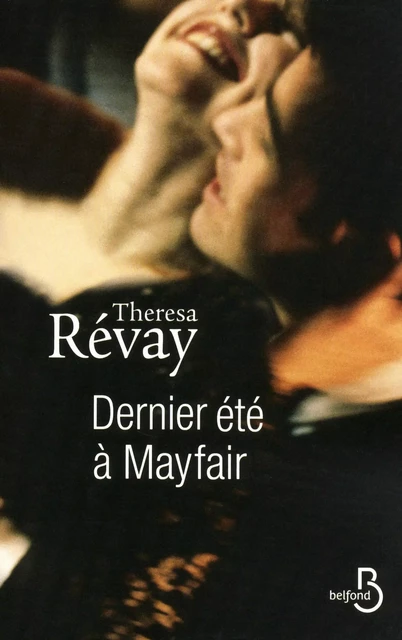 Dernier Eté à Mayfair - Theresa Révay - Place des éditeurs