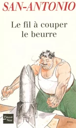 Le fil à couper le beurre