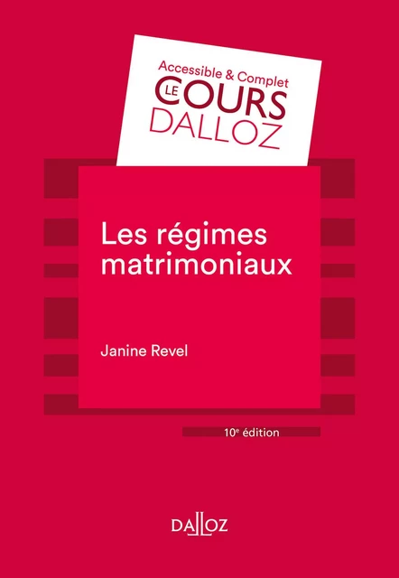 Les régimes matrimoniaux. 10e éd. - Janine Revel - Groupe Lefebvre Dalloz