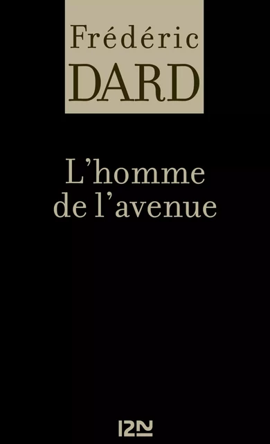 L'homme de l'avenue - Frédéric Dard - Univers Poche