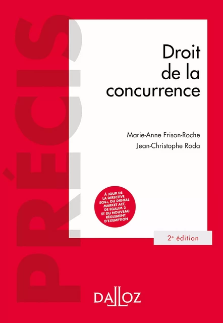 Droit de la concurrence 2ed - Précis - Marie-Anne Frison-Roche, Jean-Christophe Roda - Groupe Lefebvre Dalloz