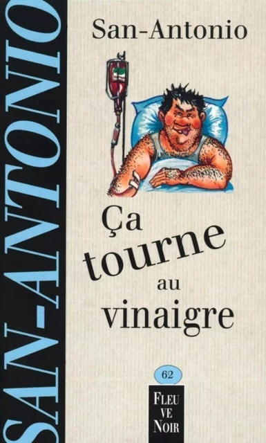 Ca tourne au vinaigre -  San-Antonio - Univers Poche