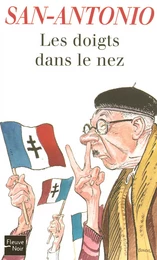 Les doigts dans le nez