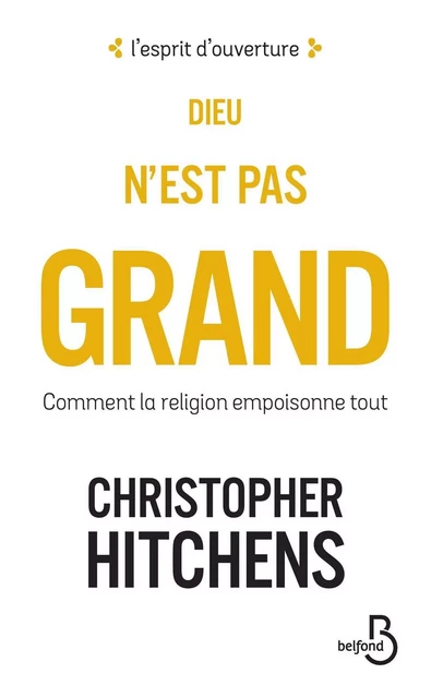 Dieu n'est pas grand (Nouv. éd.) - Christopher Hitchens - Place des éditeurs