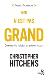 Dieu n'est pas grand (Nouv. éd.)