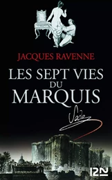 Les Sept Vies du Marquis de Sade