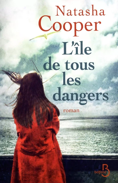 L'Ile de tous les dangers - Natasha Cooper - Place des éditeurs