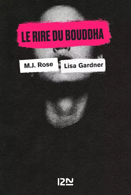 Le Rire du bouddha - Lisa Gardner, M.J. Rose, David Baldacci - Univers Poche