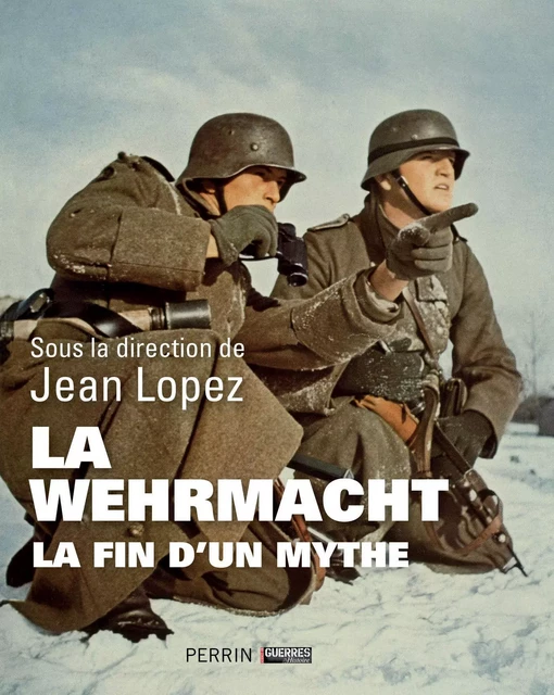 La Wehrmacht -  Collectif - Place des éditeurs