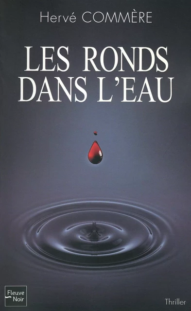 Les ronds dans l'eau - Hervé Commère - Univers Poche