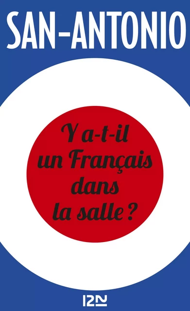 Y a-t-il un Français dans la salle ? -  San-Antonio - Univers Poche