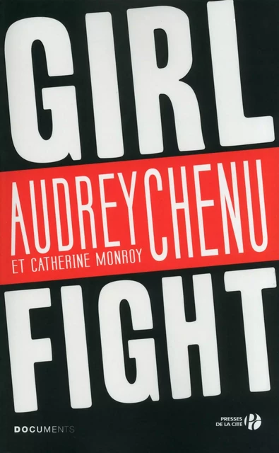 Girlfight - Audrey Chenu, Catherine Monroy - Place des éditeurs