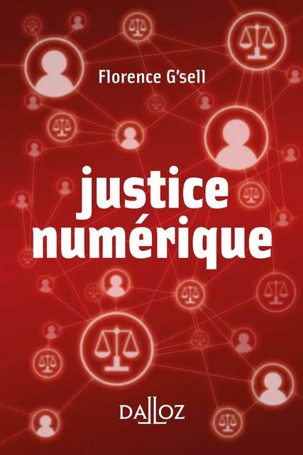 L'e-justice - Florence G'Sell - Groupe Lefebvre Dalloz