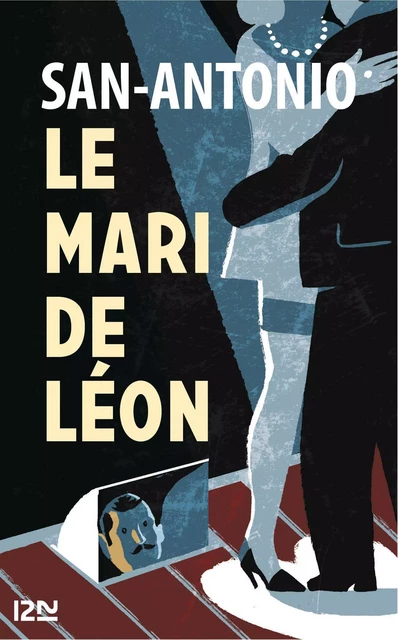 Le mari de Léon -  San-Antonio - Univers Poche