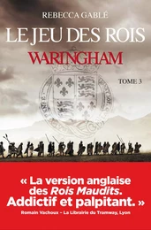 Waringham - tome 3 Le jeu des rois - Tome 3