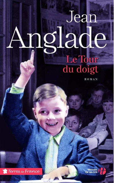 Le tour du doigt - Jean Anglade - Place des éditeurs