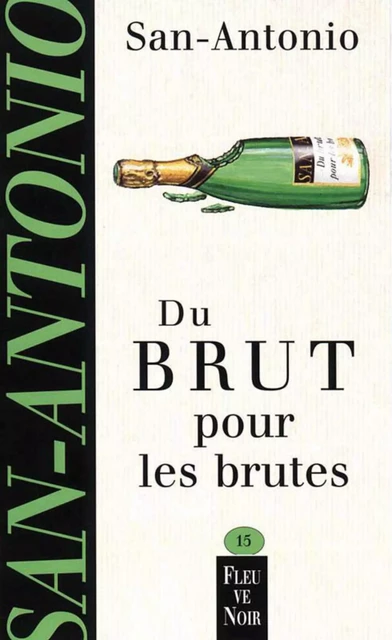 Du brut pour les brutes -  San-Antonio - Univers Poche