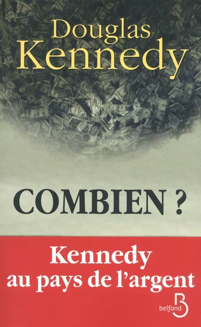 Combien ? - Douglas Kennedy - Place des éditeurs