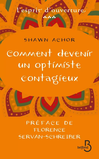 Comment devenir un optimiste contagieux - Shawn Achor - Place des éditeurs