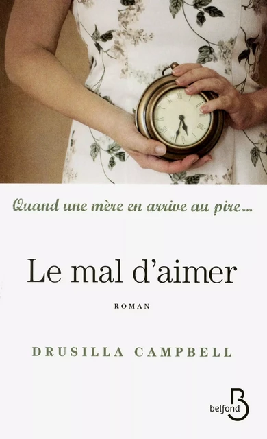 Le mal d'aimer - Drusilla Campbell - Place des éditeurs