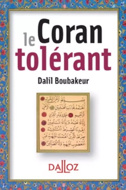 Le Coran tolérant - Dalil Boubakeur - Groupe Lefebvre Dalloz