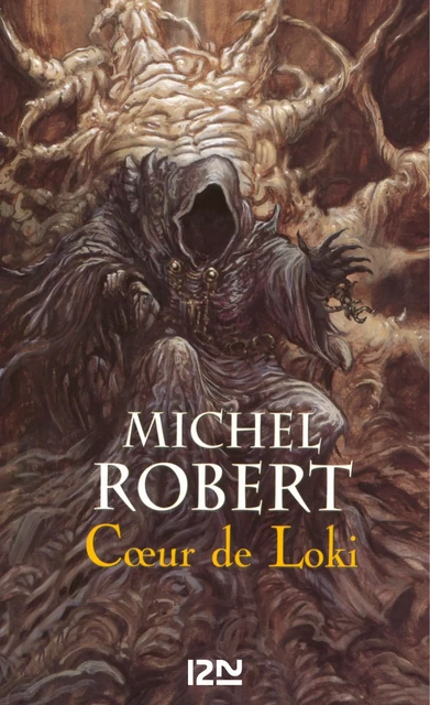 L'Ange du Chaos - tome 2 : Coeur de Loki - Michel Robert - Univers Poche