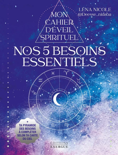 Nos 5 besoins essentiels - Léna Nicole - Courrier du livre