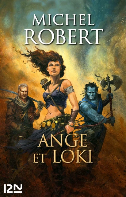 L'Ange du Chaos - tome 8 : Ange et Loki - Michel Robert - Univers Poche