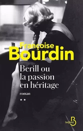 Berill ou la passion en héritage