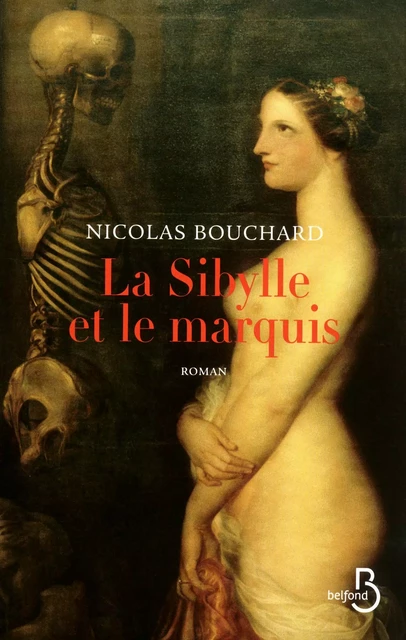 La Sibylle et le marquis - Nicolas Bouchard - Place des éditeurs