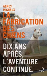 La Fabrication des chiens - 1899