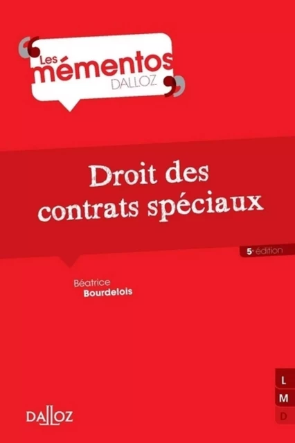 Droit des contrats spéciaux. 5e éd. - Béatrice Bourdelois - Groupe Lefebvre Dalloz