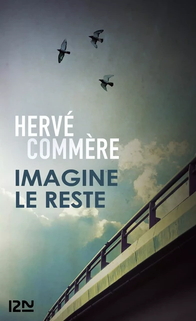 Imagine le reste - Hervé Commère - Univers Poche