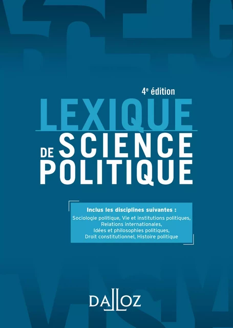 Lexique de science politique. Vie et institutions politiques. 4e éd. - Vie et institutions politique -  - Groupe Lefebvre Dalloz