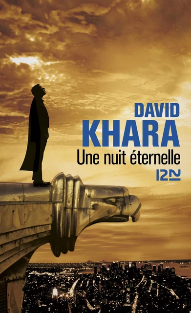 Une nuit éternelle - David Khara - Univers Poche