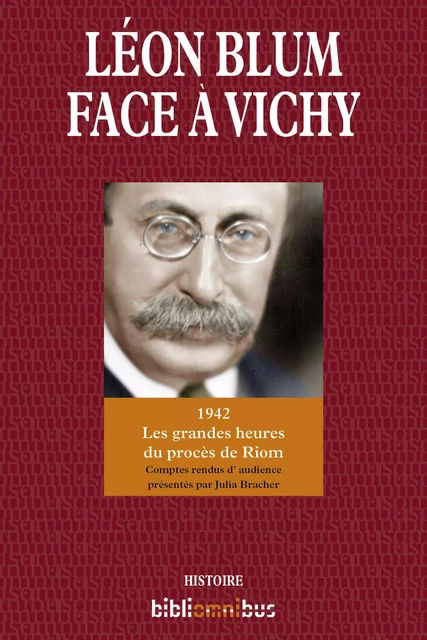 Léon Blum face à Vichy - Julia Bracher - Place des éditeurs